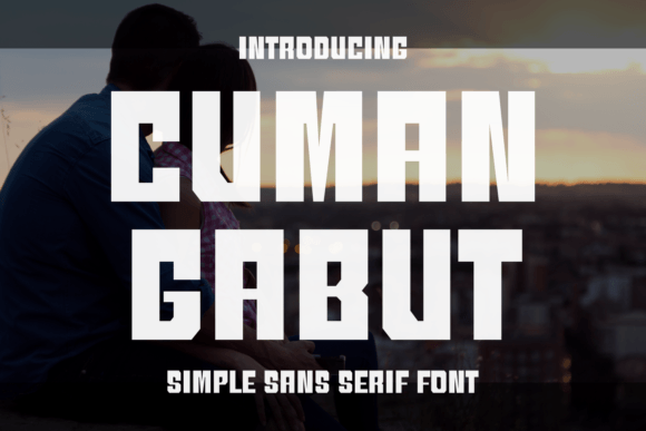 Cuman Gabut: A Bold Sans Serif Font for Campaigns