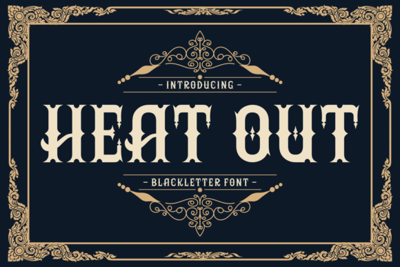 Heat Out Font: Bold Blackletter for Crafters