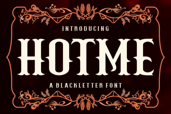 Hotme Font: Bold Blackletter for Campaigns