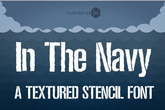 In the Navy Font: Bold Stencil Style for Digital Campaigns