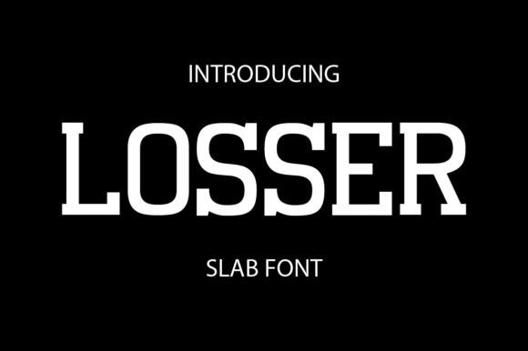Losser: A Bold Slab Serif Font for Campaigns